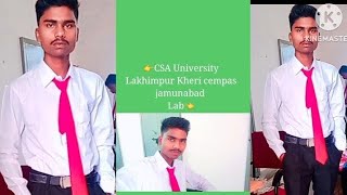 CSA University of agriculture and technology kanpur college of agriculture Lakhimpur Kheri cempas [upl. by Nawk]