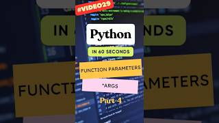 Args Parameters  Types of Parameters in Python Part 4 shorts [upl. by Darooge]