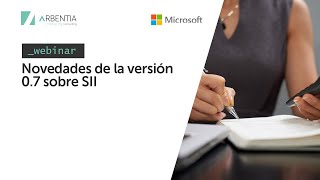 Webinar Novedades de la versión 07 sobre el SII y demostración práctica [upl. by Brittain]