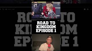 ROAD TO KINGDOM EP 1 REACTION [upl. by Laforge]