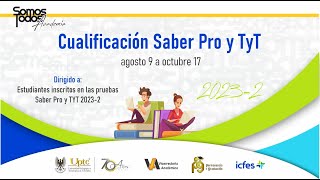 Cualificación Estudiantes Pruebas SABER PRO y TYT [upl. by Ethbin]