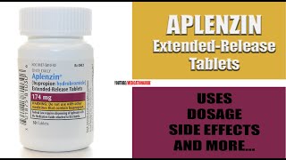 APLENZIN Bupropion  Uses Dosage Side Effects and more helathy viral sideeffects [upl. by Cresa558]