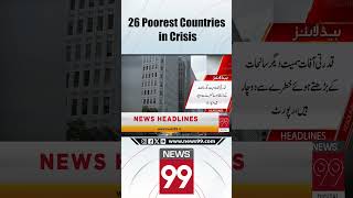 World Bank Reveals 26 Poorest Countries in Economic Crisis Since 2006  News 99  worldbank news99 [upl. by Gerek368]