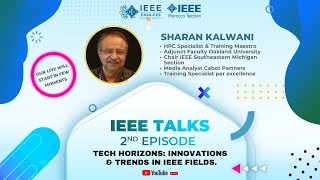 IEEE talks 2nd episode Tech Horizons Innovations and trends in IEEE fields [upl. by Pagas484]