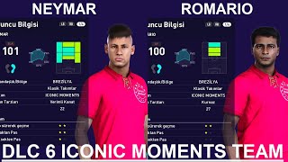 Pes 2021 Dlc 70 New Iconic Moments Team  New Iconic Moments  PES 2021 [upl. by Sihtnyc]