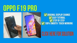 How to change OPPO F19 pro display  easy tutorial f19pro Full teardown video F19 pro [upl. by Bloom]