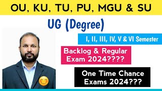 When Degree backlog exams 2024  when 2nd 4th amp 6th Sem Regular exams 2024  OU KU PU TU MGU SU [upl. by Eimile]