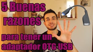 5 razones por las que deberías comprarte un adaptador OTG micro USB [upl. by Reichel]