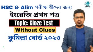 HSC English First Paper  Cloze Test Without Clues  Comilla Board 2023 [upl. by Pardew]