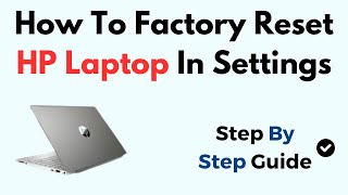 How To Factory Reset HP Laptop In Settings [upl. by Valerie]