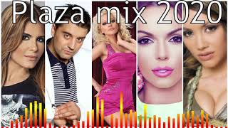 PLAZA MIX 2020 НАЙДОБРИТЕ ПЕСНИ [upl. by Amice]