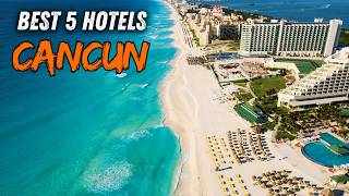 🇲🇽 What are the BEST HOTELS in CANCUN Mexico  All inclusive Cancun Hotel amp Luxury Resort [upl. by Jacquetta]