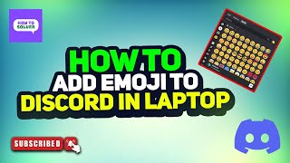 How to add Emoji to Discord in Laptop 2024 [upl. by Retsehc]