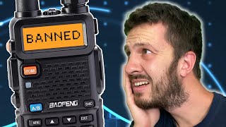 Baofeng Radios BANNED in the USA [upl. by Nangatrad212]