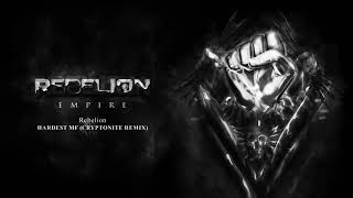 Rebelion  Hardest MF Cryptonite Remix [upl. by Irek]