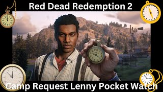 Red Dead Redemption 2 Camp Request Lenny Pocket Watch PS5 [upl. by Kendry]