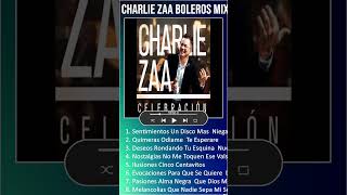 Charlie Zaa MIX Grandes Exitos  Sentimientos Un Disco Mas Niegalo Tod shorts [upl. by Manolo295]