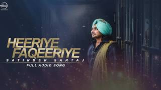 Heeriye Faqeeriye Full Audio Song Satinder Sartaj Punjabi Song Collection Speed Records YouT [upl. by Carmela]