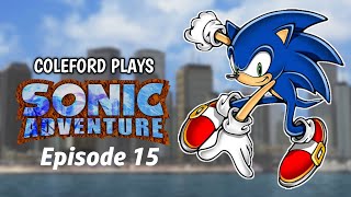 Coleford plays Sonic Adventure  quotEnd of Tails Campaignquot 15 [upl. by Naihtniroc822]