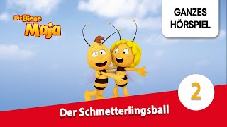 Die Biene Maja Folge 2 Der Schmetterlingsball  Ganzes Hörspiel des Monats Mai 2024 [upl. by Haroved]