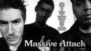 Massive Attack  Greatest Hits  Full Album 2023 [upl. by Yvette]