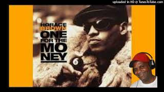 HORACE BROWNONE FOR THE MONEY BY PAULO COBRINHA [upl. by Nerek]