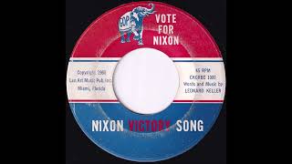 Nixon Victory Song Vote for Nixon Leonard Keller [upl. by Now]