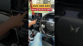 XUV 3XO AX5 alexa kya kya karega car shorts [upl. by Goldi]