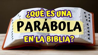 ¿Qué es una PARÁBOLA en la BIBLIA [upl. by Eneja]