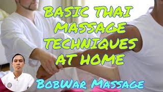 BASIC THAI MASSAGE TECHNIQUES AT HOME [upl. by Olympias]