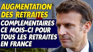 AGIRCARRCO Augmentation des retraites complémentaires ce moisci pour tous les retraités en france [upl. by Damle]