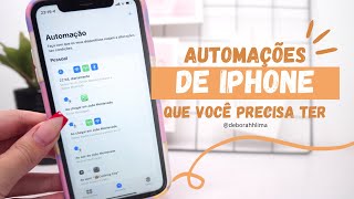 7 AUTOMAÇÕES DE IPHONE QUE VOCÊ PRECISA TER EM 2022 [upl. by Ainoet]