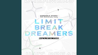 LIMIT BREAK DREAMERS ESオールスターズ ver [upl. by Mickelson]