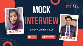 Live Mock Interview  Episode  1  Linux Administrator  Nasia Aslam DBA From Pak  Nehra Classes [upl. by Eda]