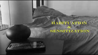 Habituation and Sensitization [upl. by Leraj377]