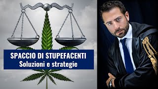 Spaccio di Stupefacenti soluzioni e strategie difensive [upl. by Atsuj]