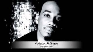 Rahsaan Patterson  Straighten It Out [upl. by Kcirddet]