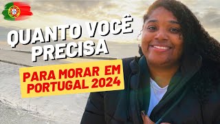 Quanto dinheiro levar para morar em Portugal 2024 [upl. by Akemehs]