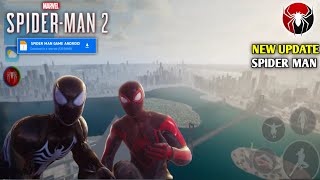 New Update 😮  Marvel Spider Man 2  FanGame  RStudio  Spider Man Game Android  Super Spider [upl. by Jariv337]