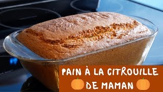 RECETTE FACILE DE PAIN À LA CITROUILLE  PUMPKIN BREAD [upl. by Azalea]