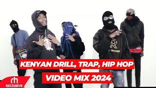 KENYAN DRILL TRAP  HIP HOP VIDEO MIX 2024DJ KIZZ 254 FT WAKADINALIBURUKLYN BOYZDYANA CODS [upl. by Winthrop]