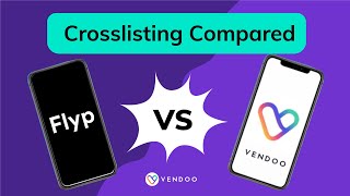 Vendoo vs Flyp Crosslister Compare Crosslisting Apps [upl. by Noyk134]