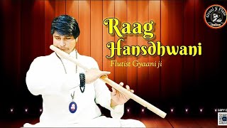 Raag Hansdhwani राग हंसध्वनि Meditative Flute Performance by Gyaanijiflute E Bes Bansuri Scale [upl. by Eilra]