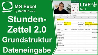 Indra Kohl Live  ExcelProjekt Stundenzettel 20 Teil 1 Grundstruktur Dateneingabe  carinkocom [upl. by Notyalc]