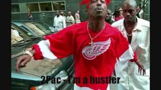 2Pac  Im a hustler [upl. by Giff983]