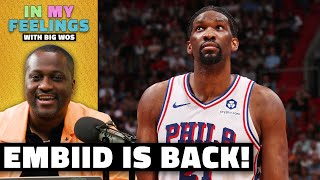 Embiid Is Back Plus the Wolves Rise to the Occasion  In My Feelings With Big Wos  The Ringer [upl. by Yonit708]