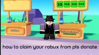 tutorial on how to claim your robux on “PLS DONATE” [upl. by Nalla521]