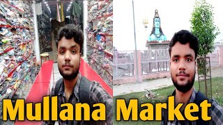 Mullana Market।MMU University से 3 किलोमीटर दूर Mullana Market। MMU Hotel Management।Mullana। MMU [upl. by Ttenyl]