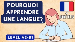 Pourquoi apprendre une langue [upl. by Lambrecht117]