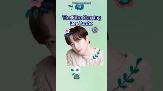 THE FILM STARRING LEE JUNHO [upl. by Florri]